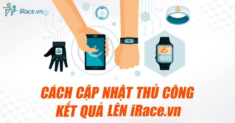 Cách cập nhật thủ công kết quả Strava và Google Fit lên iRace.vn