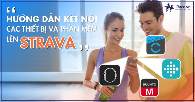Cách đồng bộ dữ liệu lên Strava từ các thiết bị và phần mềm của hãng khác