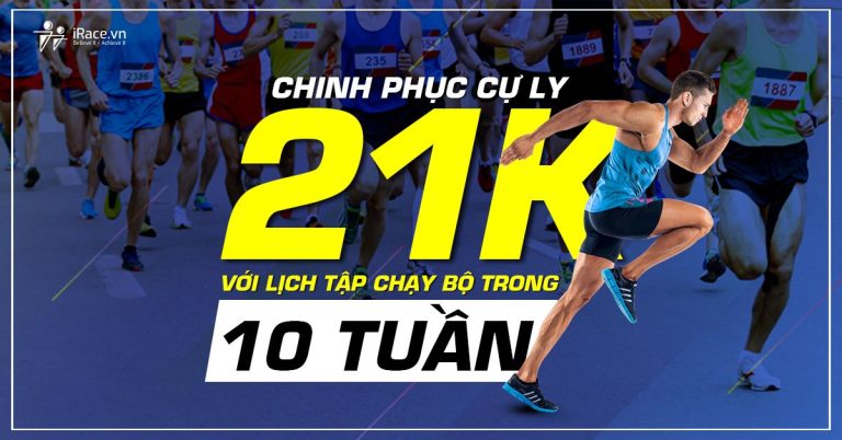 lich tap chay bo 21km