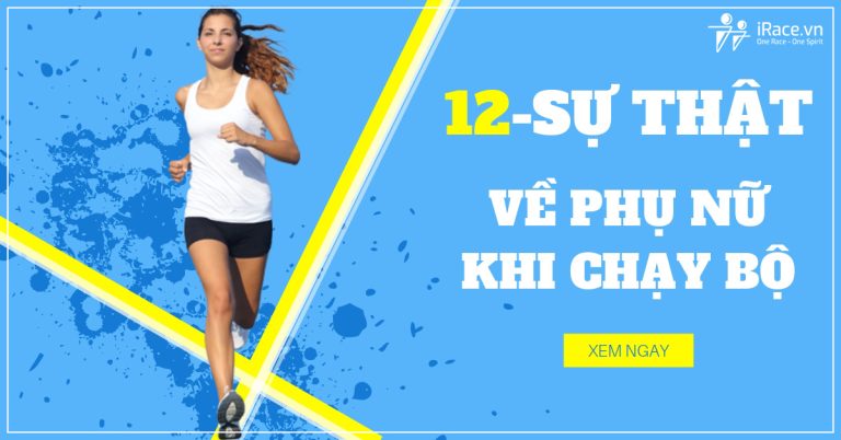 12 su that khi phu nu chay bo
