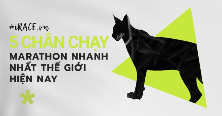 5 chân chạy Marathon nhanh nhất thế giới hiện nay