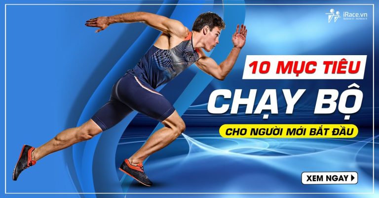 10 muc tieu chay bo