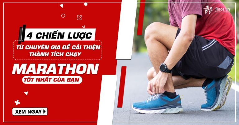 4 Chiến Lược Từ Chuyên Gia Cải Thiện Thành Tích Chạy Marathon Của Bạn