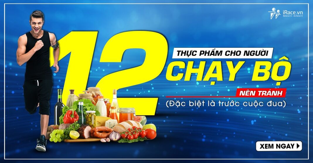 12 thuc pham khong nen an truoc khi chay