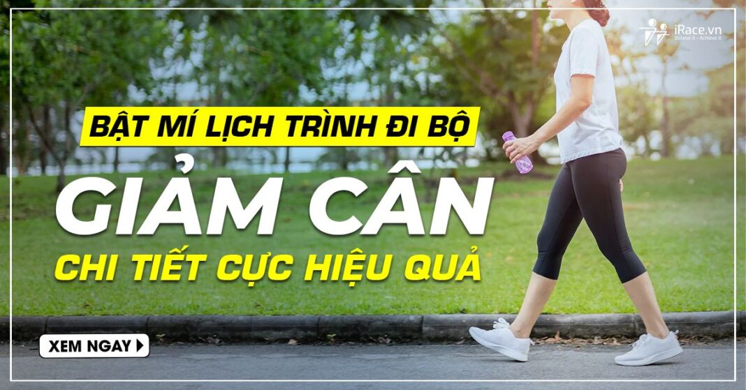 lich tap luyen di bo giam can