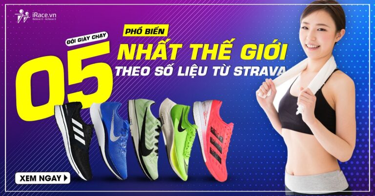 5 doi giay chay pho bien nhat theo strava