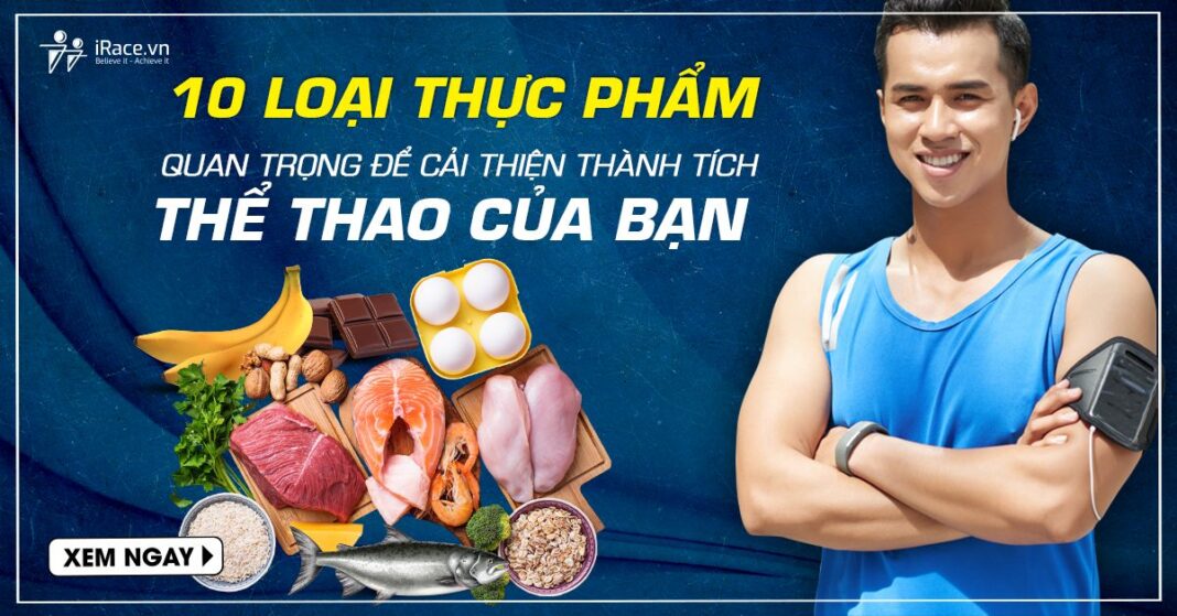10 loai thuc pham tang hieu suat the thao