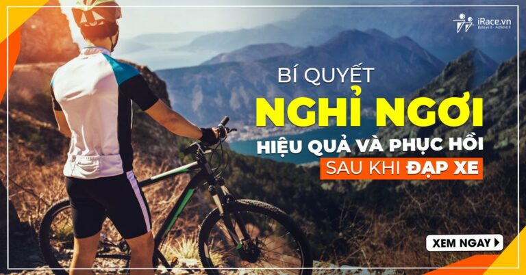 bi quyet nghi ngoi hieu qua sau dap xe