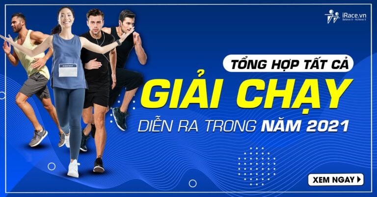 tong hop giai chay bo 2021