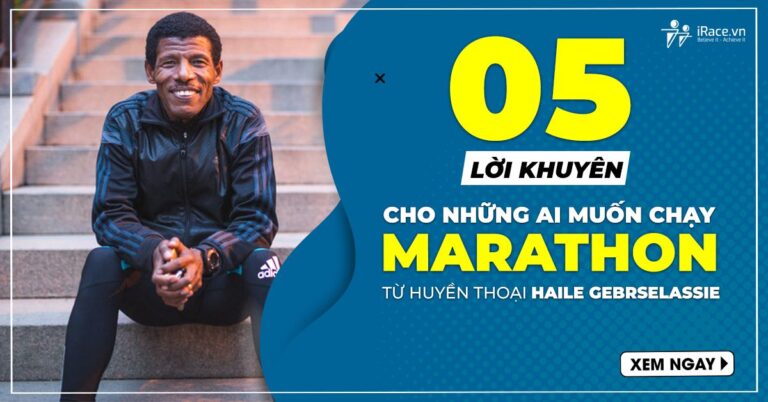 5 lời khuyên cho runner muốn chinh phục marathon từ huyền thoại Haile Gebrselassie