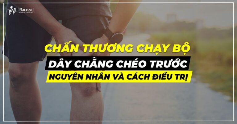 chan thuong chay bo - day chang cheo truoc