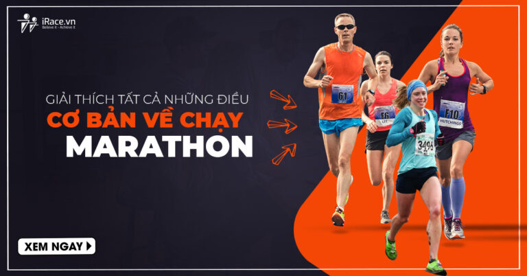 Giải thích tất cả những điều cơ bản về chạy Marathon