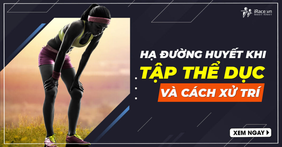 ha duong huyet khi tap the duc