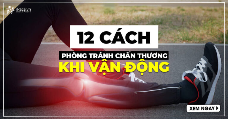 12 cach phong tranh chan thuong