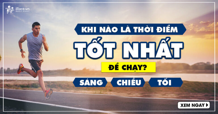thoi diem nao la tot nhat de chay bo