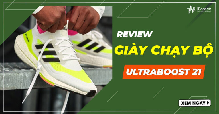 review giay chay adidas ultraboost 21