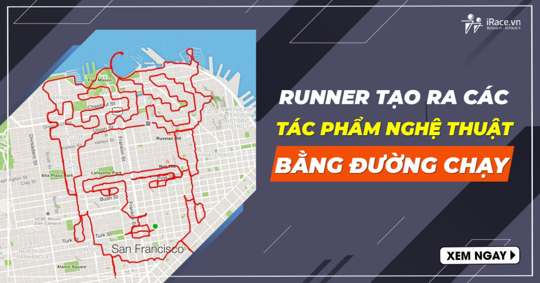 runner tao ra tac pham nghe thuat bang duong chay cua minh