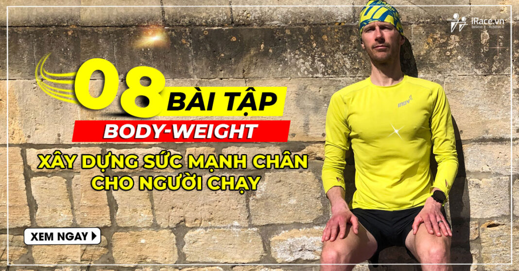 8 bai tap bodyweight tap suc manh cho chan