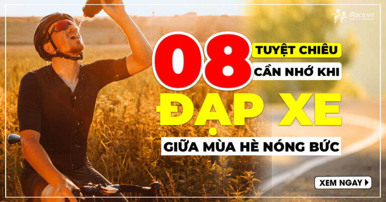 8 tuyet chieu dap xe mua he