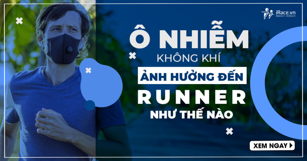 o nhiem khong khi anh huong runner