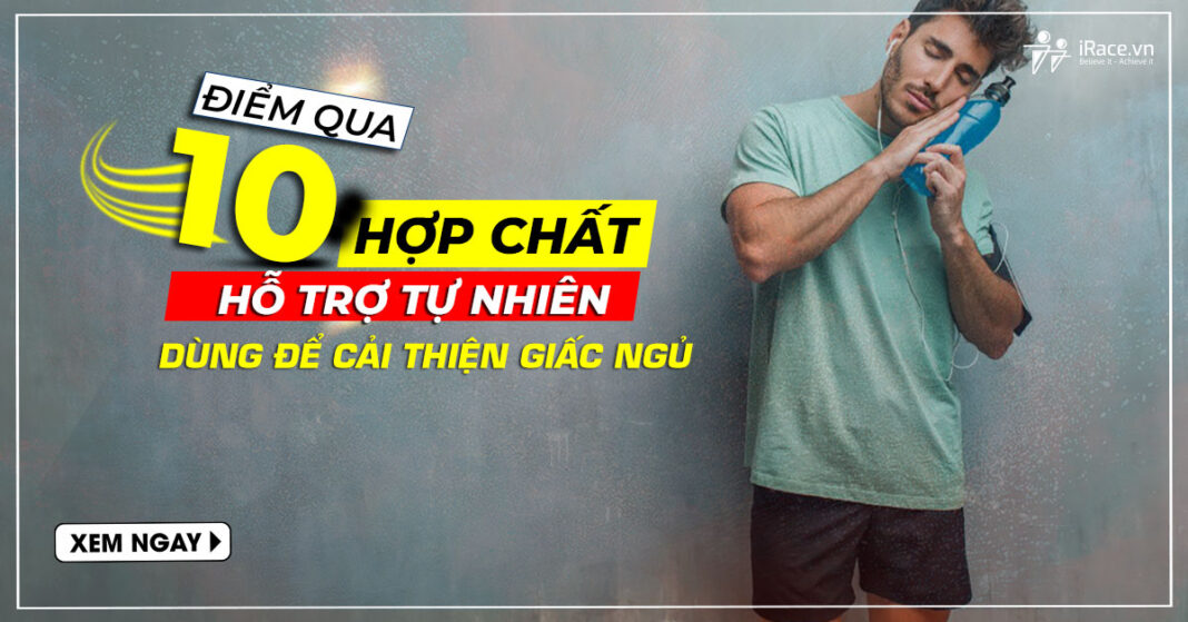 10 hop chat cai thien giac ngu