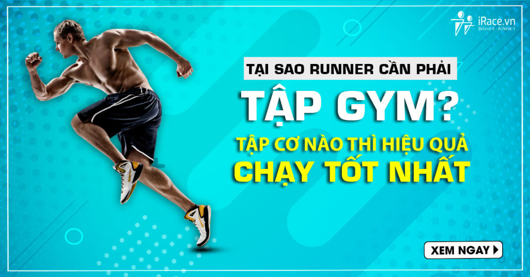 tai sao runner can phai tap gym
