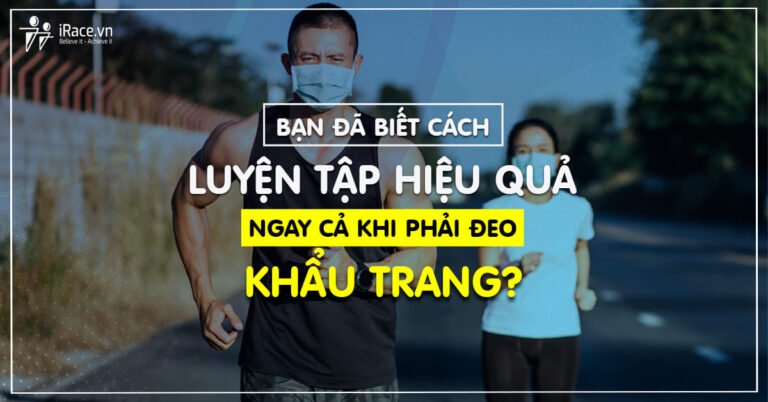 chay bo deo khau trang