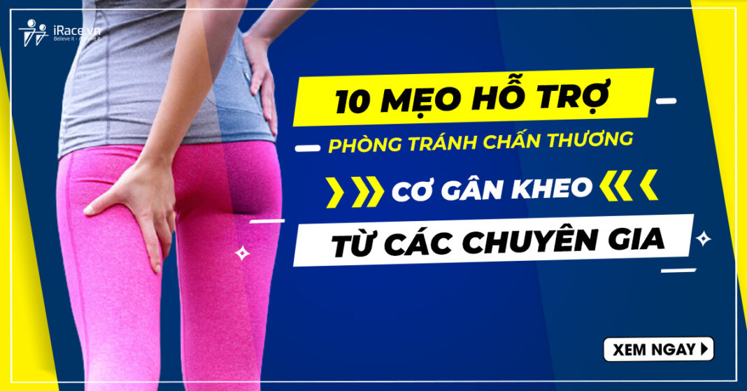 10 meo phong tranh chan thuong co gan kheo