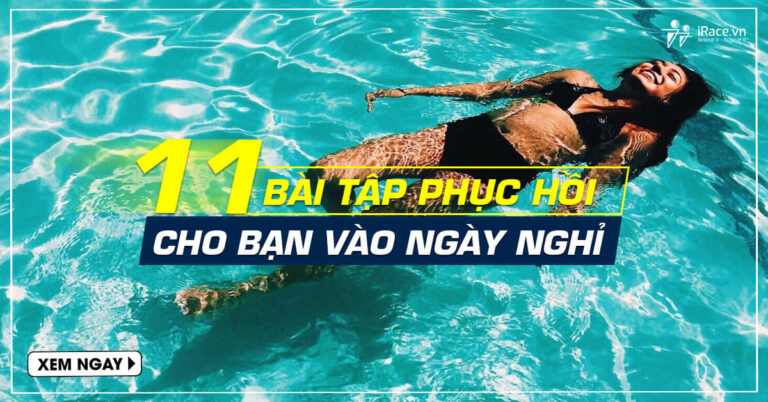 11 bài tập phục hồi tích cực cho bạn vào ngày nghỉ