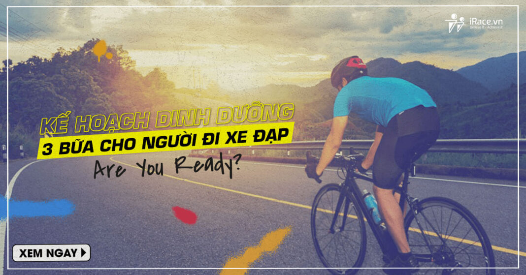 ke hoach dinh duong cho nguoi di xe dap