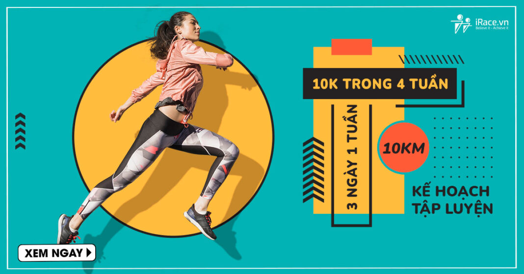 tap luyen chay 10k 3 ngay 1 tuan