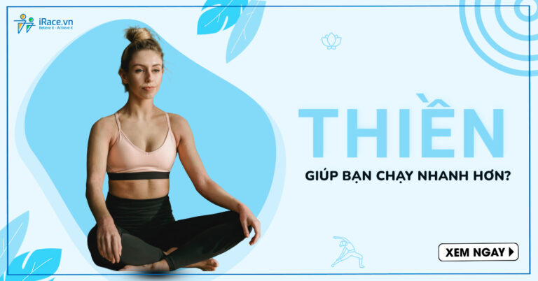 Tập THIỀN sẽ giúp bạn chạy nhanh hơn có phải là sự thật?