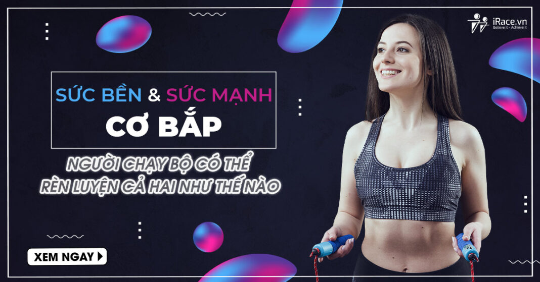 ren luyen suc manh va suc ben cho nguoi chay bo
