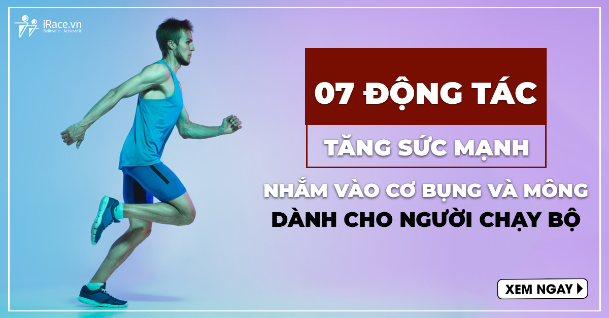 7 dong tac tang suc manh danh cho nguoi chay bo