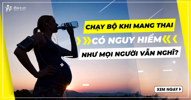 chay bo khi mang thai co an toan khong