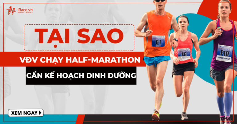 tai sao vdv chay halfmarathon can ke hoach dinh duong