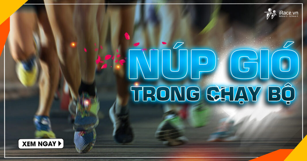 ky thuat nup gio trong chay bo