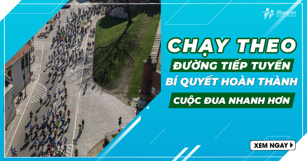chay theo duong tiep tuyen