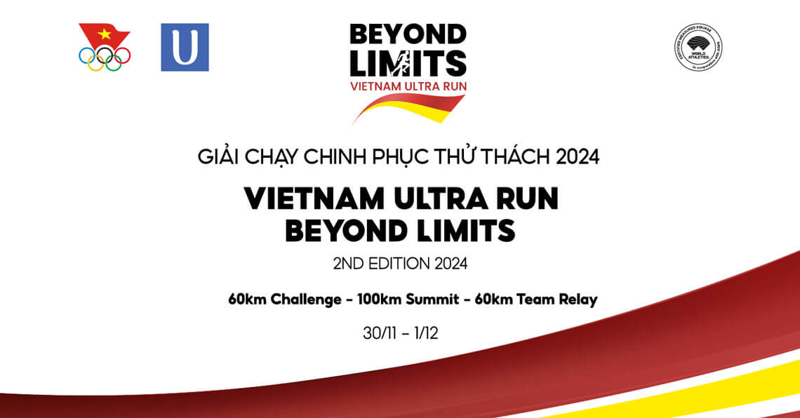 Giải chạy Vietnam Ultra Run – Beyond Limits 2024 | Thông tin sự kiện