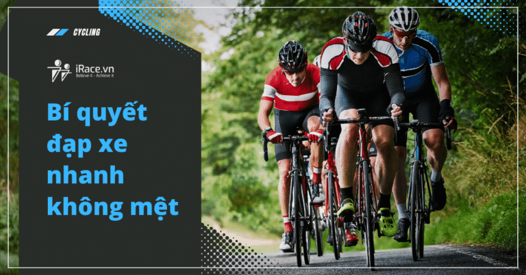 Bí quyết đạp xe đạp nhanh không mệt chinh phục mọi cung đường