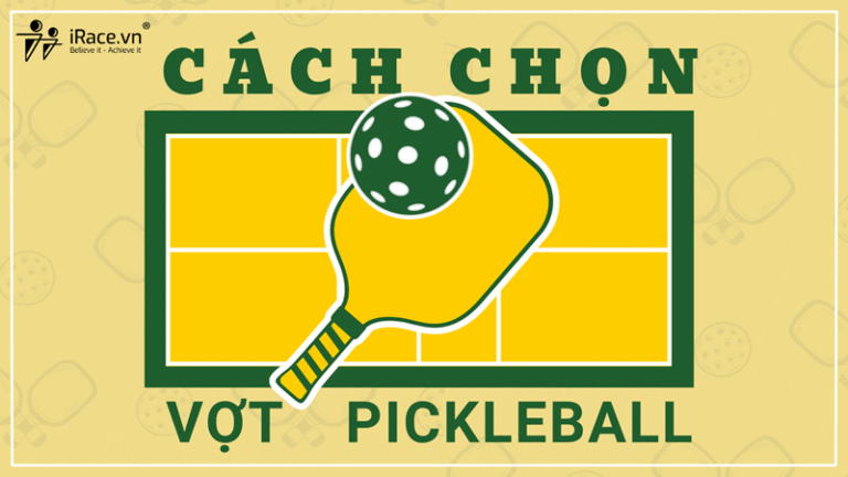 Hướng dẫn chọn vợt Pickleball, vợt đắt có phải vợt tốt không?