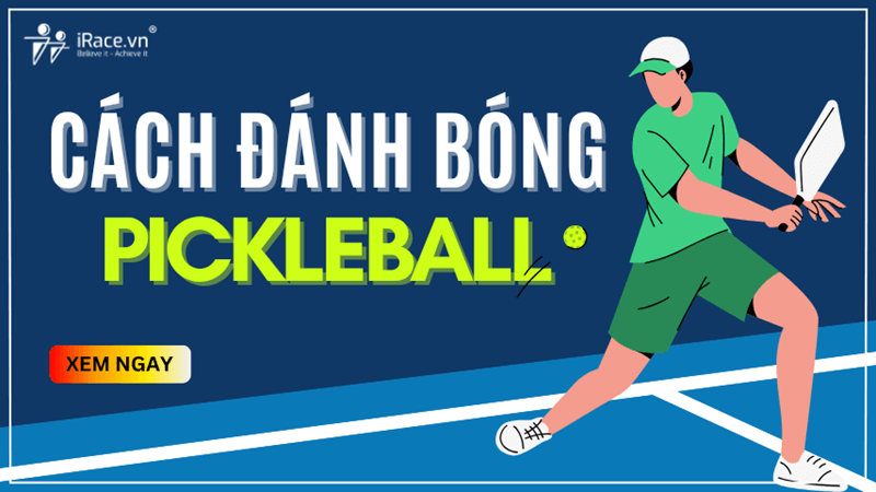 13 cách đánh bóng Pickleball mà bạn phải thành thạo [Chi tiết nhất!]