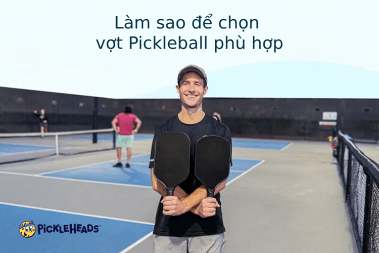 Hướng dẫn chọn vợt Pickleball, vợt đắt có phải vợt tốt không? 1 Hướng dẫn chọn vợt Pickleball, vợt đắt có phải vợt tốt không?