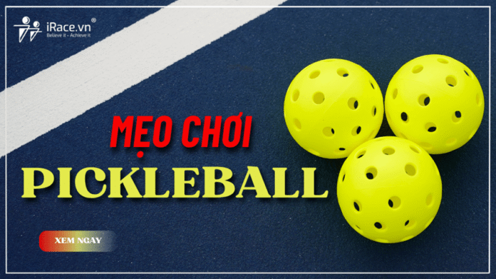 15 Mẹo Chơi Pickleball Hàng Đầu Giúp Bạn Giành Chiến Thắng!