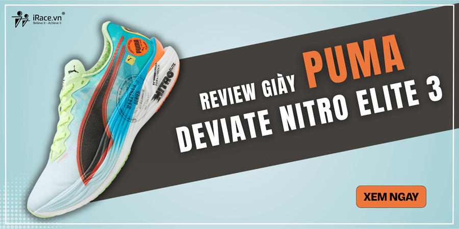 Review Puma Deviate Nitro Elite 3: Đôi giày đua nhanh, nhẹ, đầy hứng khởi!