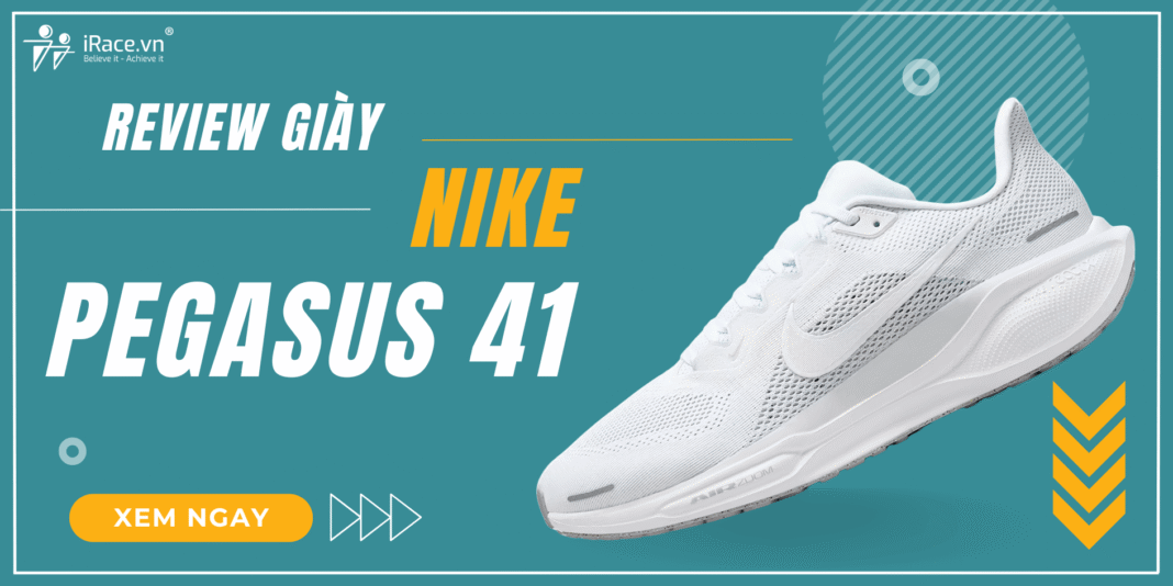Review Nike Pegasus 41: Lựa chọn số 1 cho những runner tiếp đất bằng gót chân