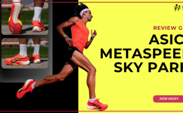 Review ASICS Metaspeed Sky Paris: Giày thi đấu nhẹ, hiệu suất đỉnh trên nhiều cự ly Review ASICS Metaspeed Sky Paris: Giày thi đấu nhẹ, hiệu suất đỉnh trên nhiều cự ly