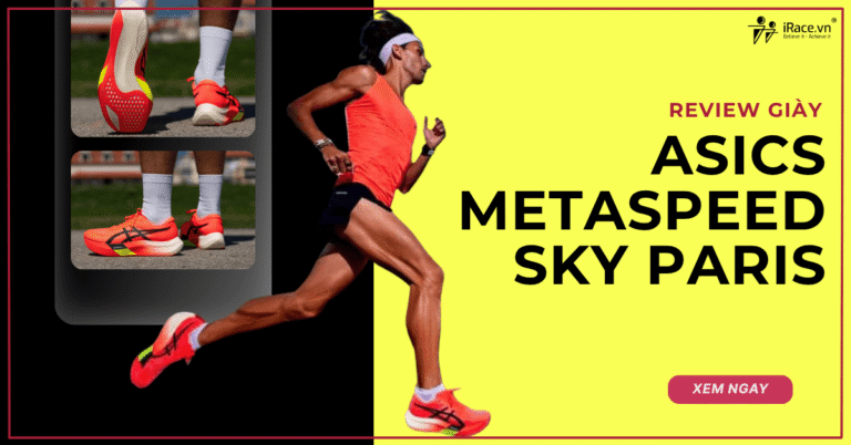 Review ASICS Metaspeed Sky Paris: Giày thi đấu nhẹ, hiệu suất đỉnh trên nhiều cự ly