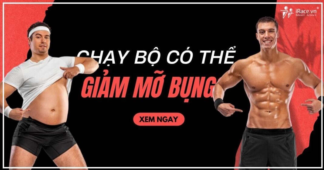 Chạy bộ có giảm mỡ bụng không? Cách chạy bộ giảm cân hiệu quả nhất