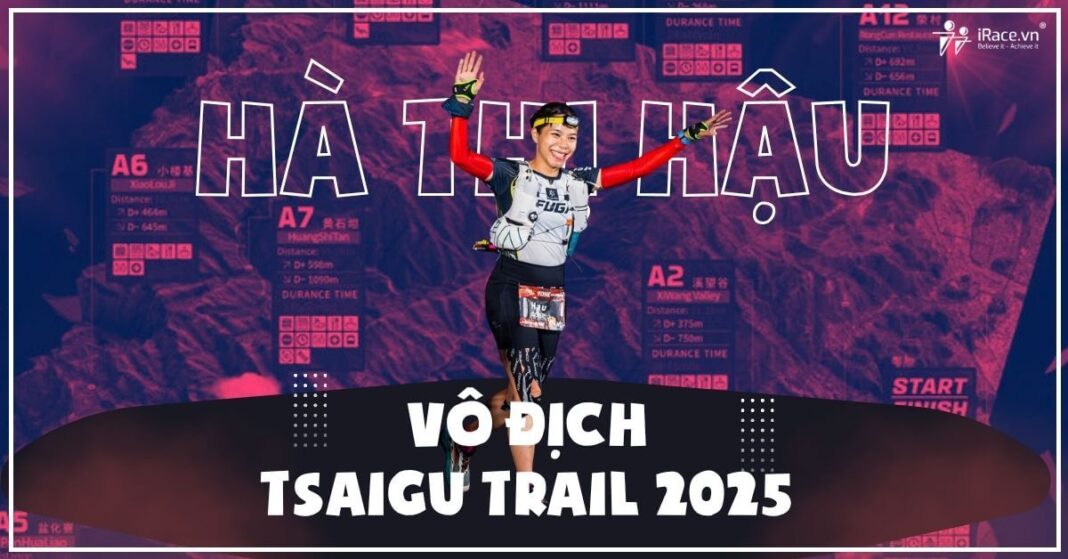 Hà Thị Hậu Vô Địch Đường Chạy Trail 105 Km Tại Trung Quốc
